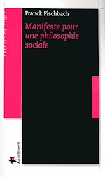 Télécharger le livre :  Manifeste pour une philosophie sociale