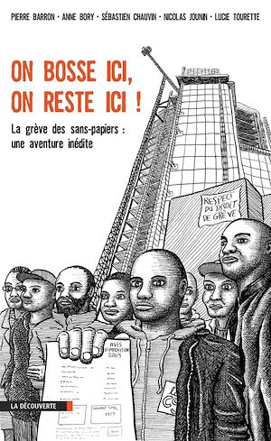 Téléchargez le livre :  On bosse ici, on reste ici !