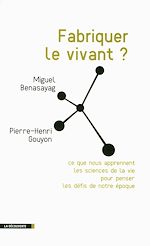Télécharger le livre :  Fabriquer le vivant ?