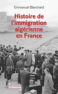 Téléchargez le livre :  Histoire de l'immigration algérienne en France