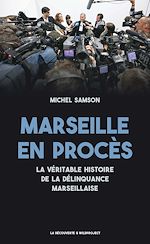 Télécharger le livre :  Marseille en procès