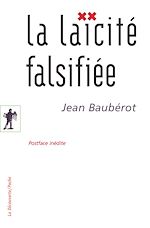 Télécharger le livre :  La laïcité falsifiée