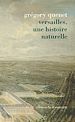 Télécharger le livre :  Versailles, une histoire naturelle