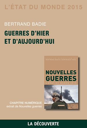 Téléchargez le livre :  Chapitre Etat du monde 2015. Guerres d'hier et d'aujourd'hui
