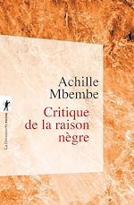 Télécharger le livre :  Critique de la raison nègre