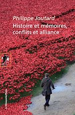 Télécharger le livre :  Histoire et mémoires, conflits et alliance
