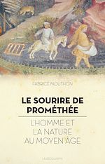 Télécharger le livre :  Le sourire de Prométhée