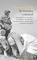 Télécharger le livre :  Le trauma colonial