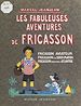 Télécharger le livre :  Les Fabuleuses Aventures de Fricasson
