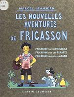 Télécharger le livre :  Les Nouvelles Aventures de Fricasson