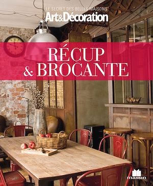 Téléchargez le livre :  Récup' et brocante