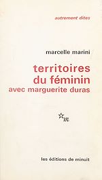 Download this eBook Territoires du féminin : avec Marguerite Duras