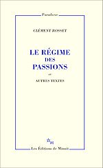 Télécharger le livre :  Le Régime des passions et autres textes