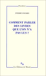 Télécharger le livre :  Comment parler des livres que l'on n'a pas lus?