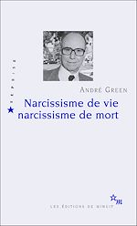 Télécharger le livre :  Narcissisme de vie, narcissisme de mort