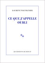 Télécharger le livre :  Ce que j'appelle oubli