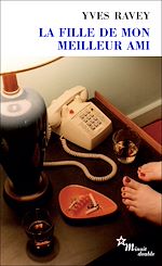 Télécharger le livre :  La Fille de mon meilleur ami