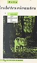 Télécharger le livre :  Les bêtes vivantes (1) : Celles qui disparaissent de France