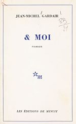 Télécharger le livre :  & moi