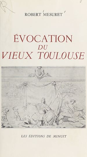 Download the eBook: Évocation du vieux Toulouse