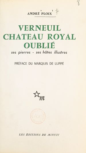 Téléchargez le livre :  Verneuil (Oise), château royal oublié