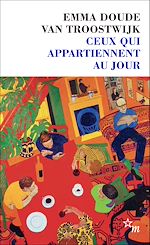 Télécharger le livre :  Ceux qui appartiennent au jour