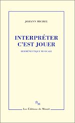 Télécharger le livre :  Interpréter c'est jouer