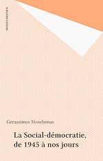 Télécharger le livre :  La Social-démocratie, de 1945 à nos jours
