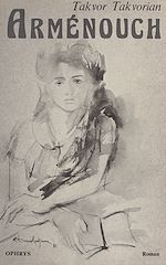 Télécharger le livre :  Arménouch ou Pèlerinage d'amour