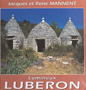 Téléchargez le livre :  Lumineux Luberon