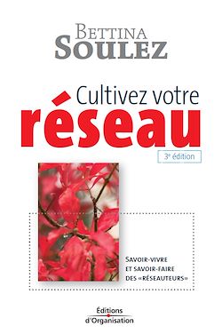 Télécharger le livre :  Cultivez votre réseau