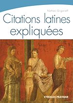 Télécharger le livre :  Citations latines expliquées