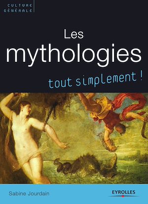 Téléchargez le livre :  Les mythologies