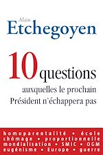 Télécharger le livre :  10 questions auxquelles le prochain Président n'échappera pas