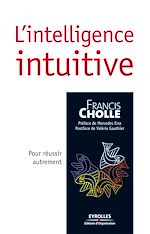 Télécharger le livre :  L'intelligence intuitive