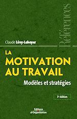 Télécharger le livre :  La motivation au travail