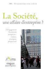 Télécharger le livre :  La Société, une affaire d'entreprise ?