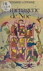 Télécharger le livre :  La ménagerie de Noé
