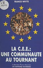 Télécharger le livre :  La CEE, une communauté au tournant