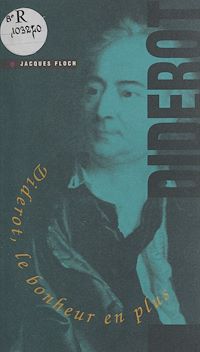 Téléchargez le livre :  Diderot, le bonheur en plus