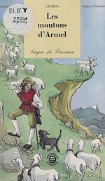 Télécharger le livre :  Les moutons d'Armel, berger de Provence
