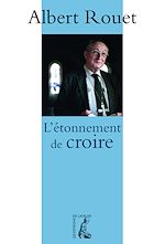 Télécharger le livre :  L'étonnement de croire