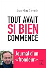 Télécharger le livre :  Tout avait si bien commencé