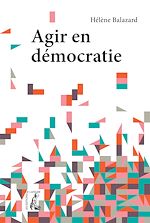 Télécharger le livre :  Agir en démocratie