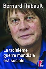 Télécharger le livre :  La troisième guerre mondiale est sociale
