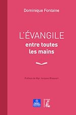 Télécharger le livre :  L'Evangile entre toutes les mains