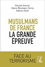Télécharger le livre :  Musulmans de France, la grande épreuve