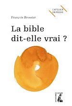 Télécharger le livre :  La Bible dit-elle vrai ?
