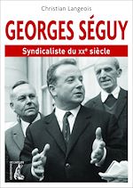Télécharger le livre :  Georges Séguy