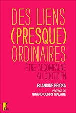 Télécharger le livre :  Des liens (presque) ordinaires